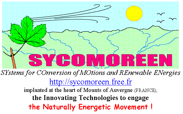 SYCOMOREEN : the Technologies from the Naturally Energetic Movement !